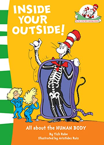 Inside Your Outside!: All about the HUMAN BODY (The Cat in the Hat’s Learning Library, Band 10) von HarperCollinsChildren’sBooks